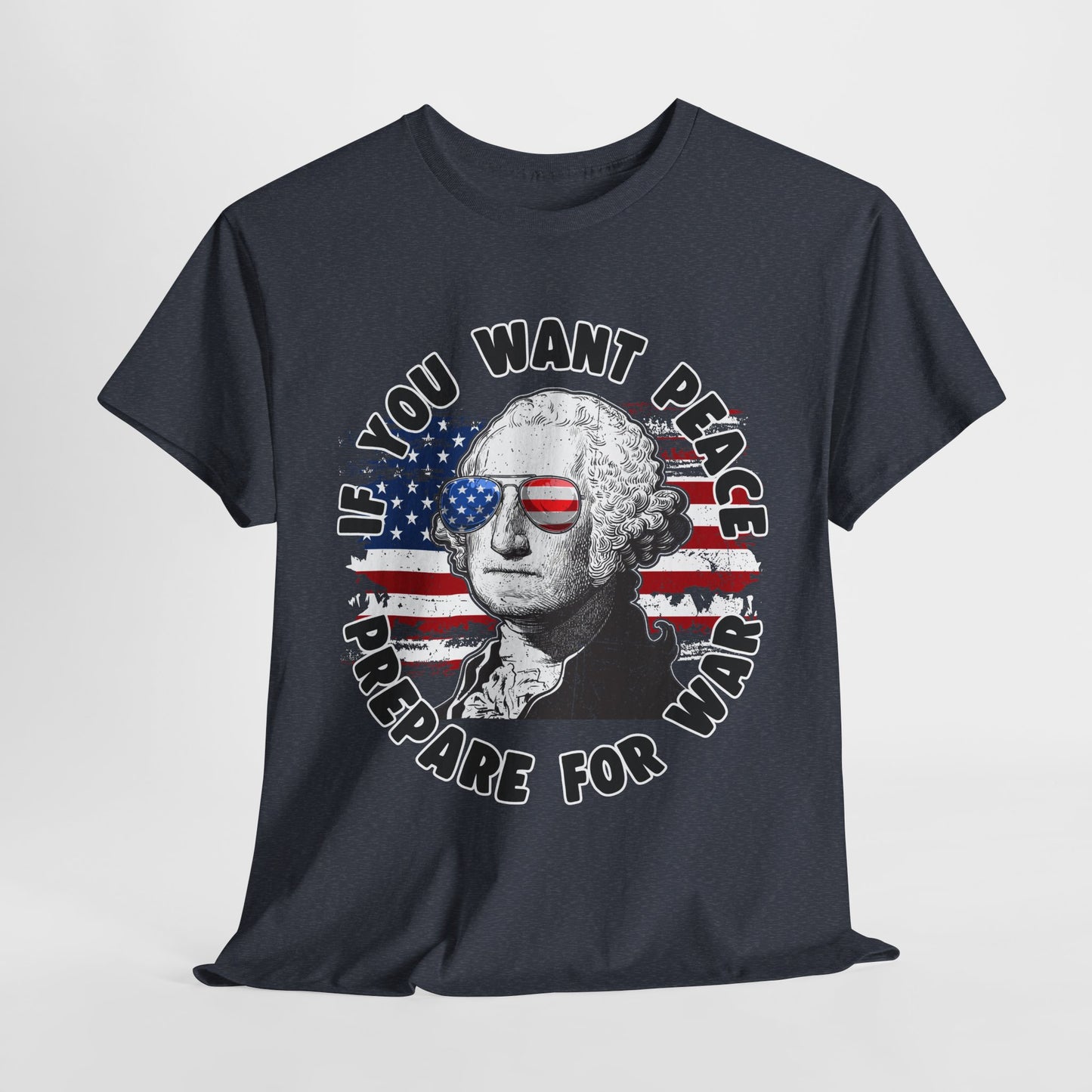 George Washington - If You Want Peace T-Shirt