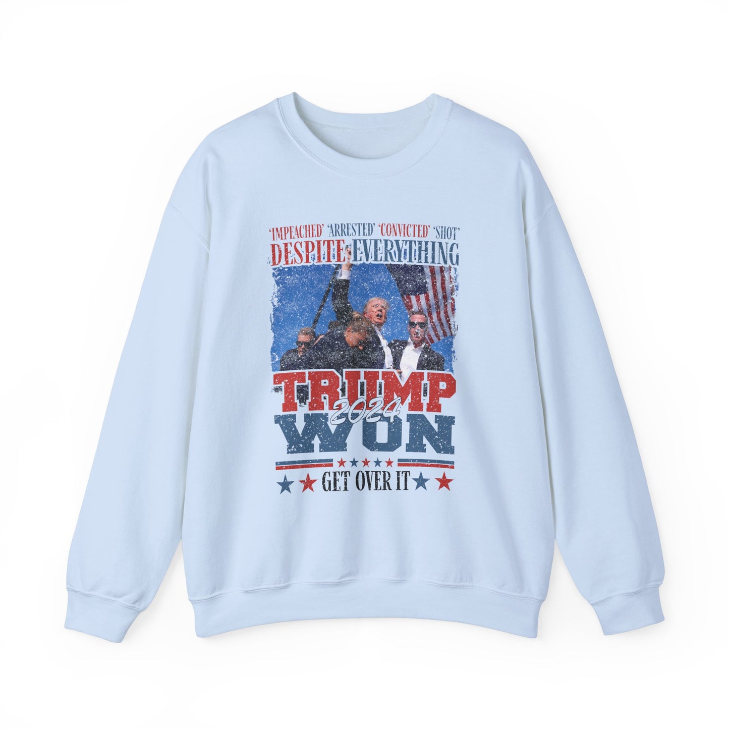 Donald Trump - Trump Won 2024 Get Over It Sweatshirt