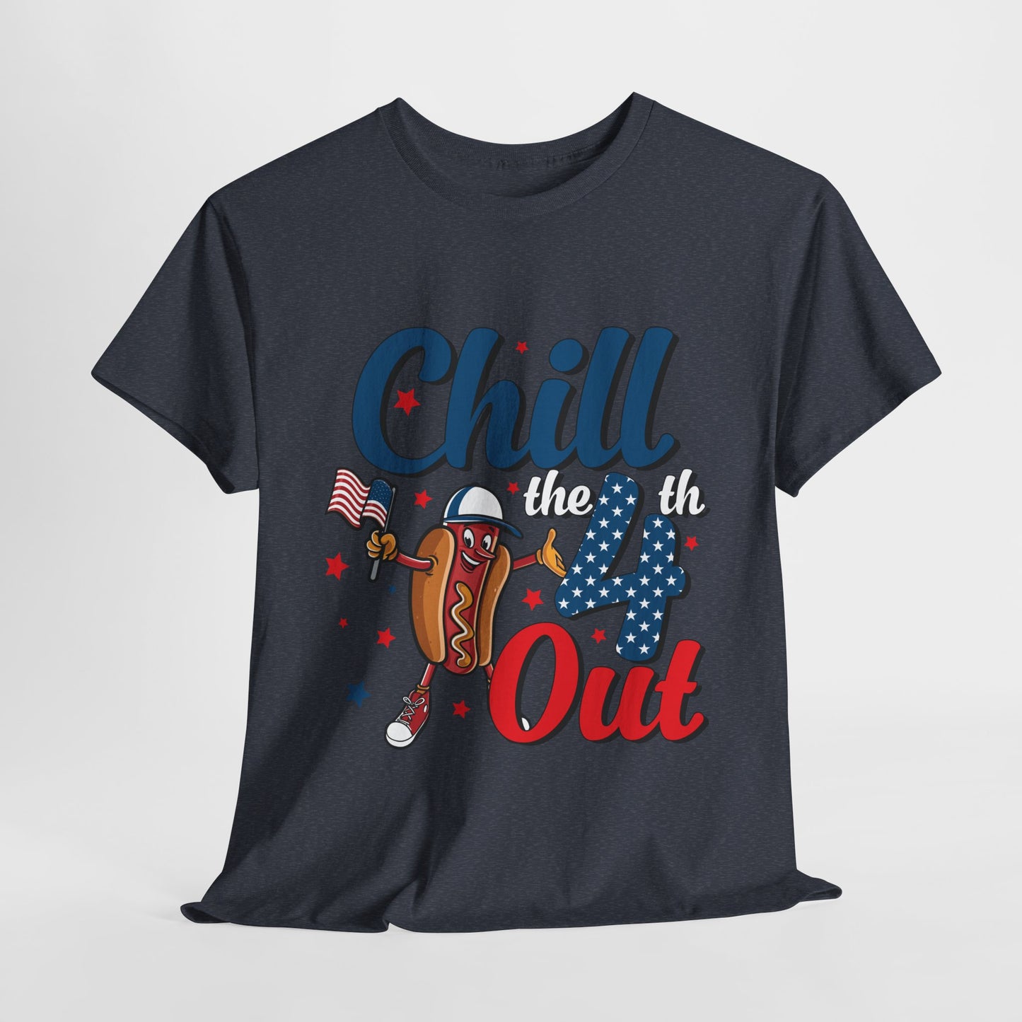 Chill the 4th Out #1 T-Shirt