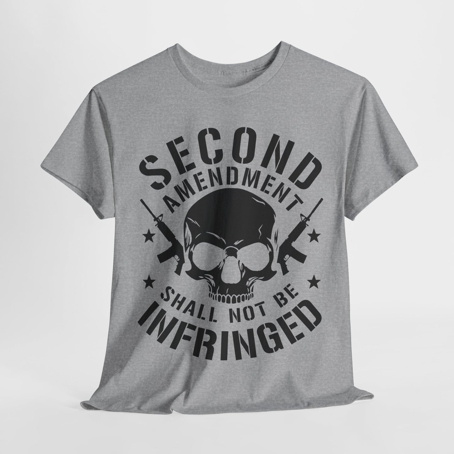 Second Amendment Shall Not Be Infringed T-Shirt