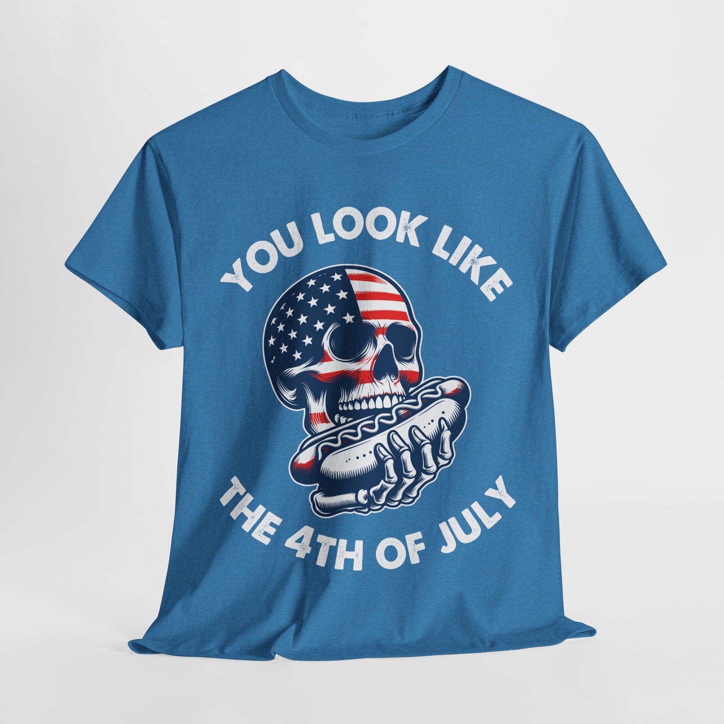 You Look Like the 4th of July #4 T-Shirt