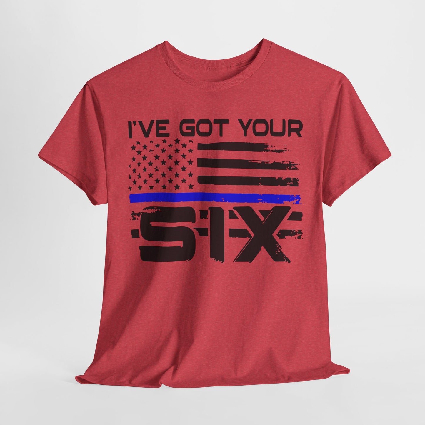 I've Got Your Six - Law Enforcement T-Shirt
