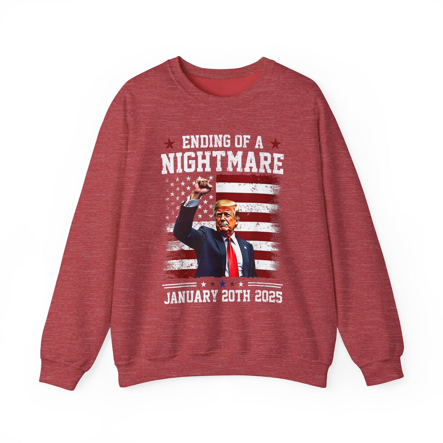 Donald Trump - Jan 20th Ending of a Nightmare Sweatshirt