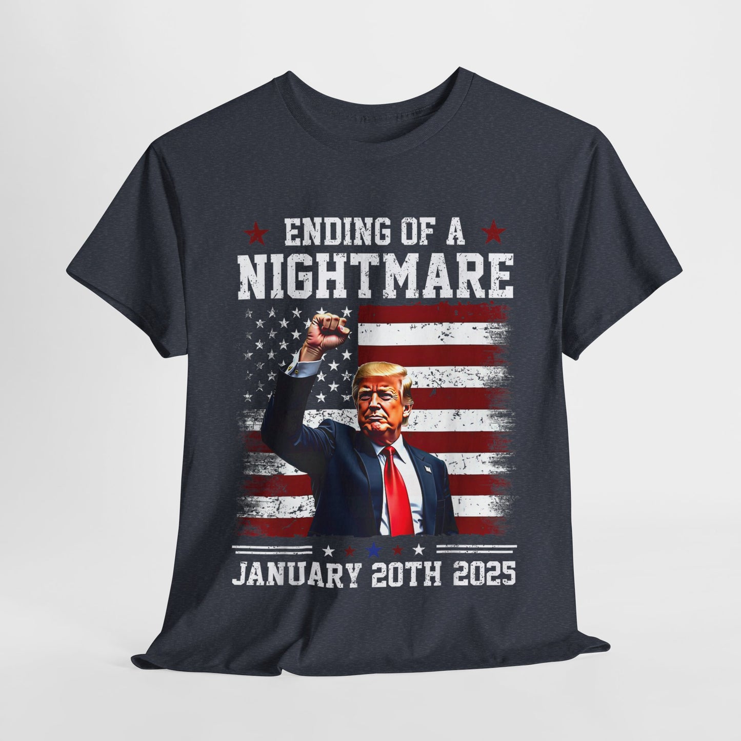 Donald Trump - Jan 20th Ending of a Nightmare T-Shirt