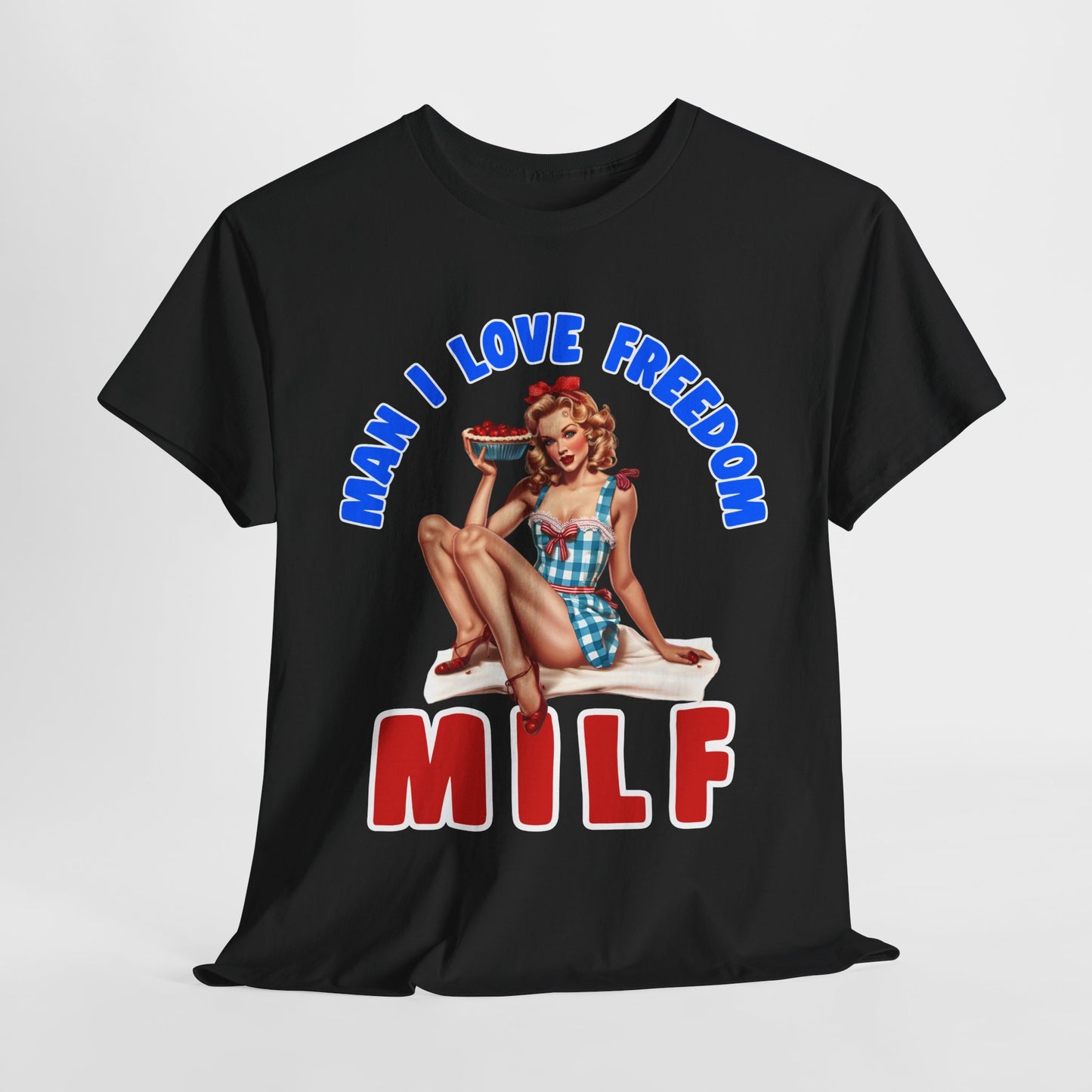 MILF - Man I Love Freedom #1 T-Shirt