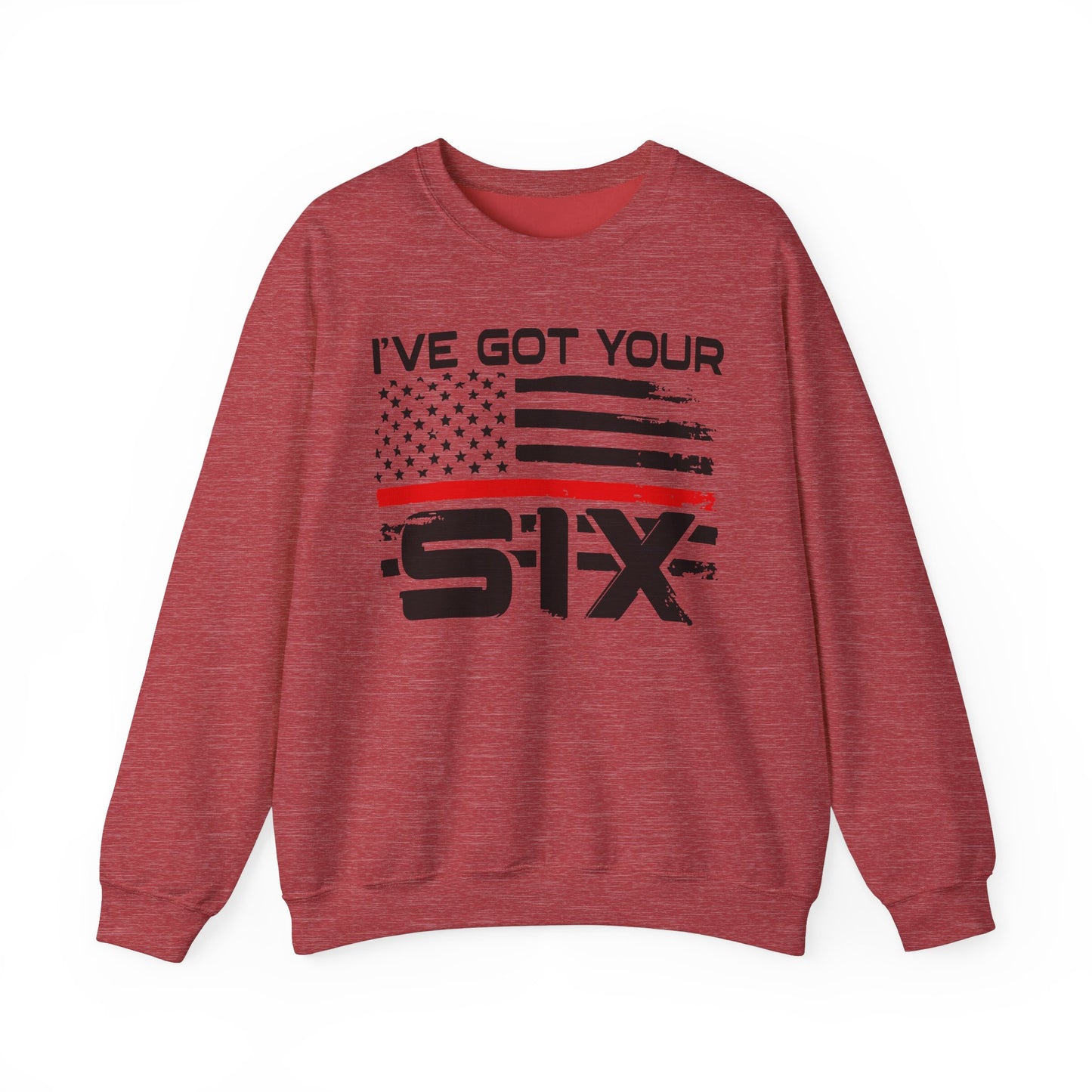 I've Got Your Six - Firefighter Sweatshirt