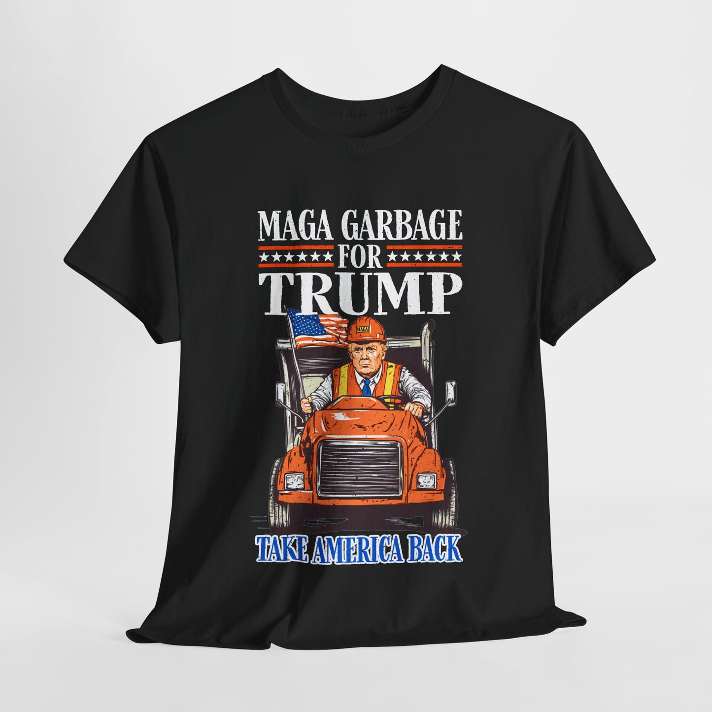 Donald Trump - MAGA Garbage T-Shirt