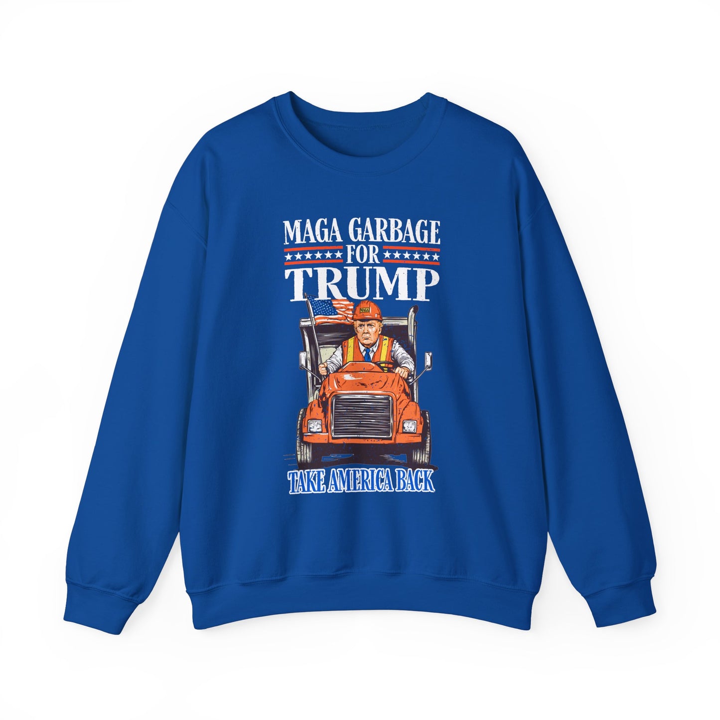 Donald Trump - MAGA Garbage Sweatshirt