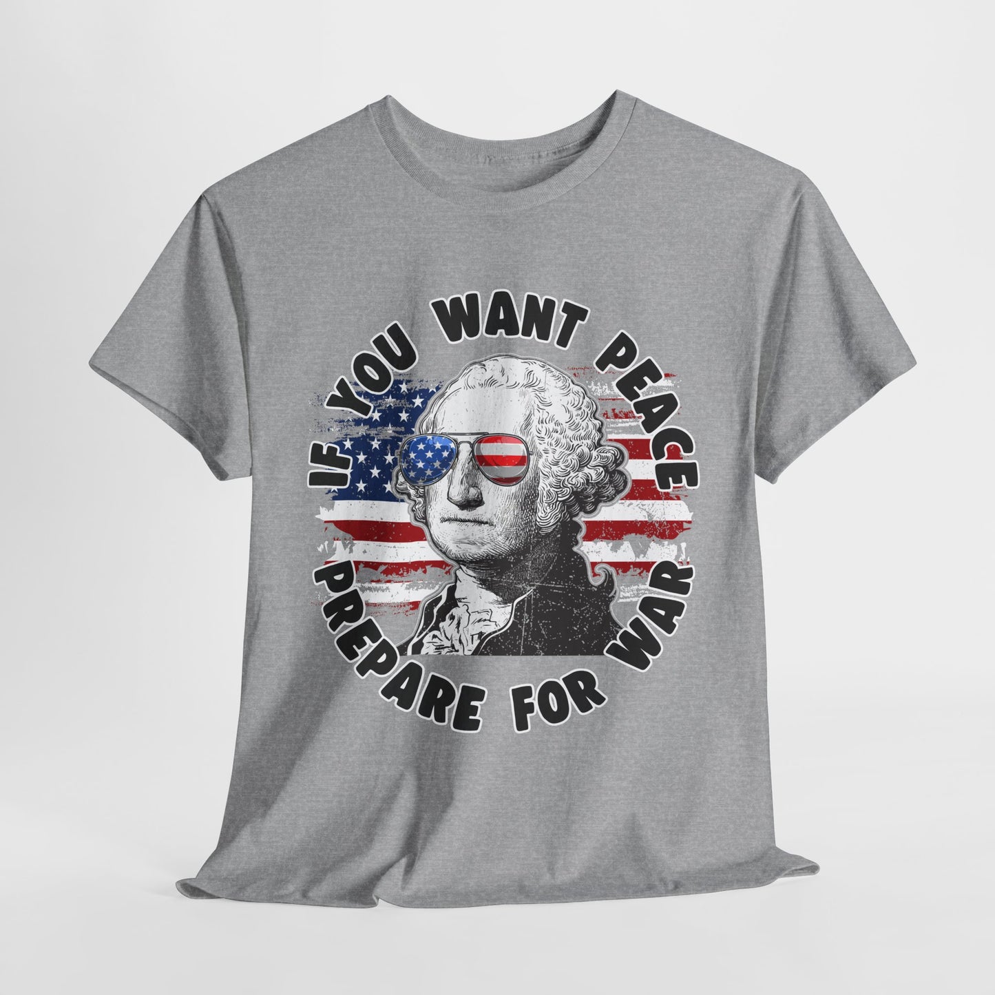 George Washington - If You Want Peace T-Shirt