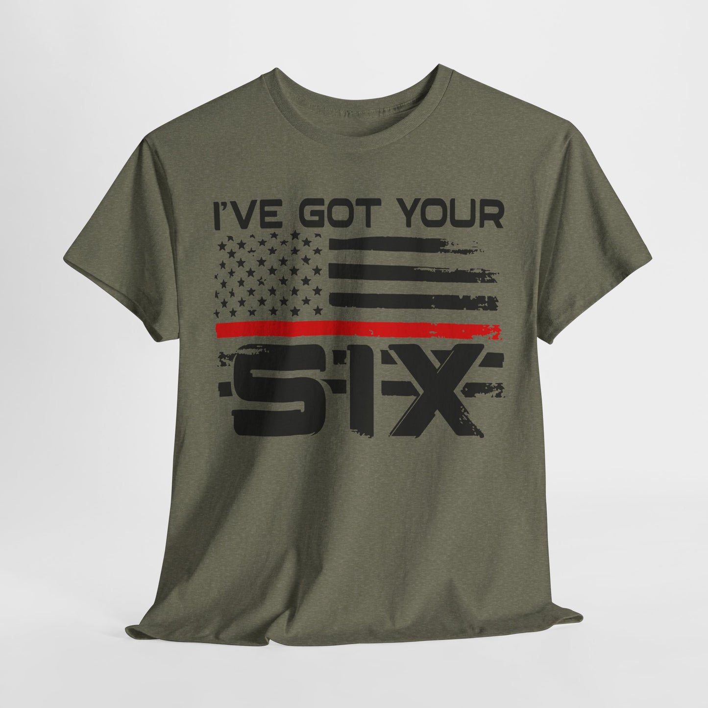 I've Got Your Six - Firefighter T-Shirt