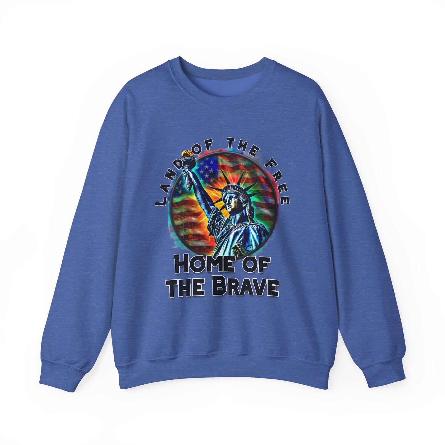 Land of the Free Home of the Brave Statue of Liberty Sweatshirt