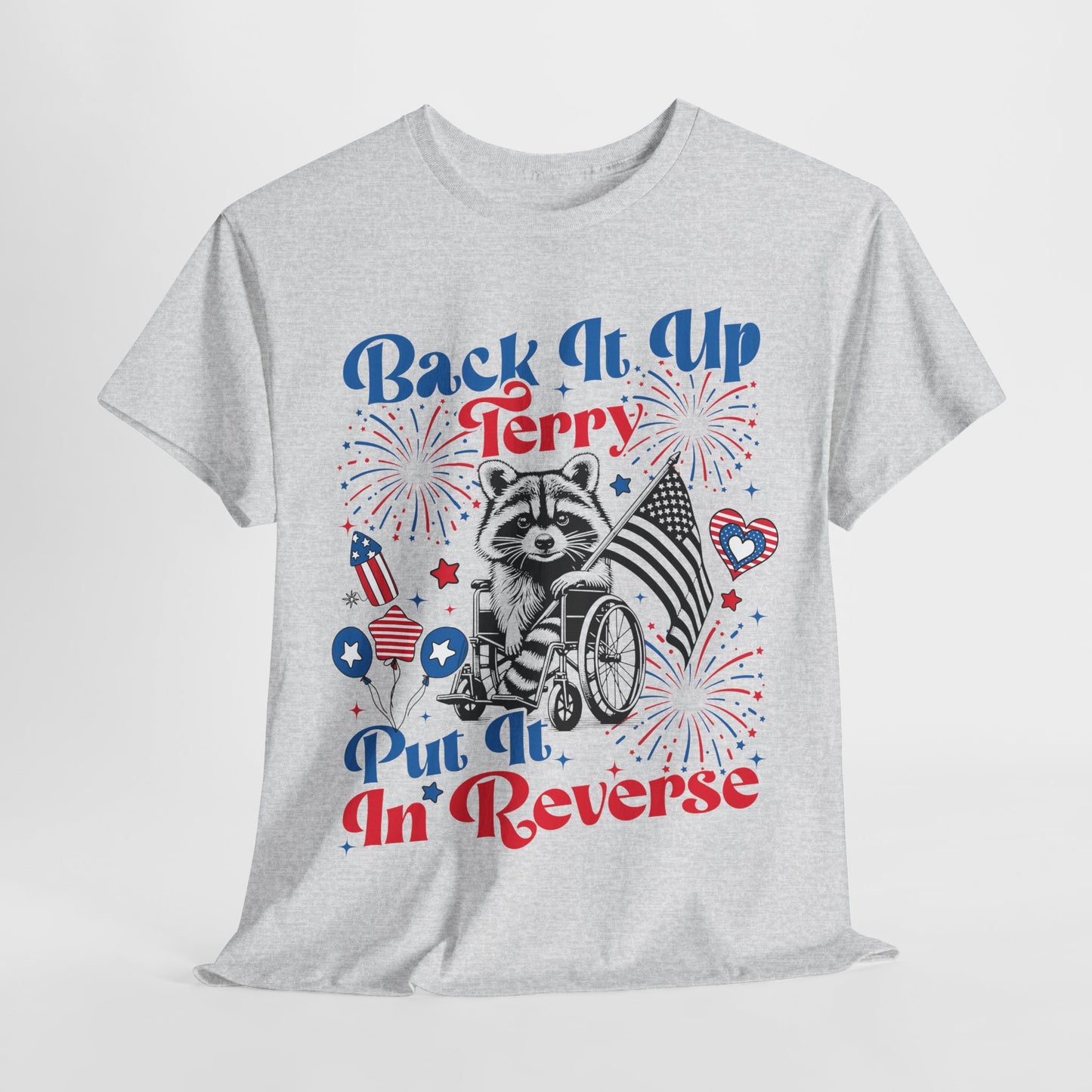 Back it Up Terry! #2 T-Shirt