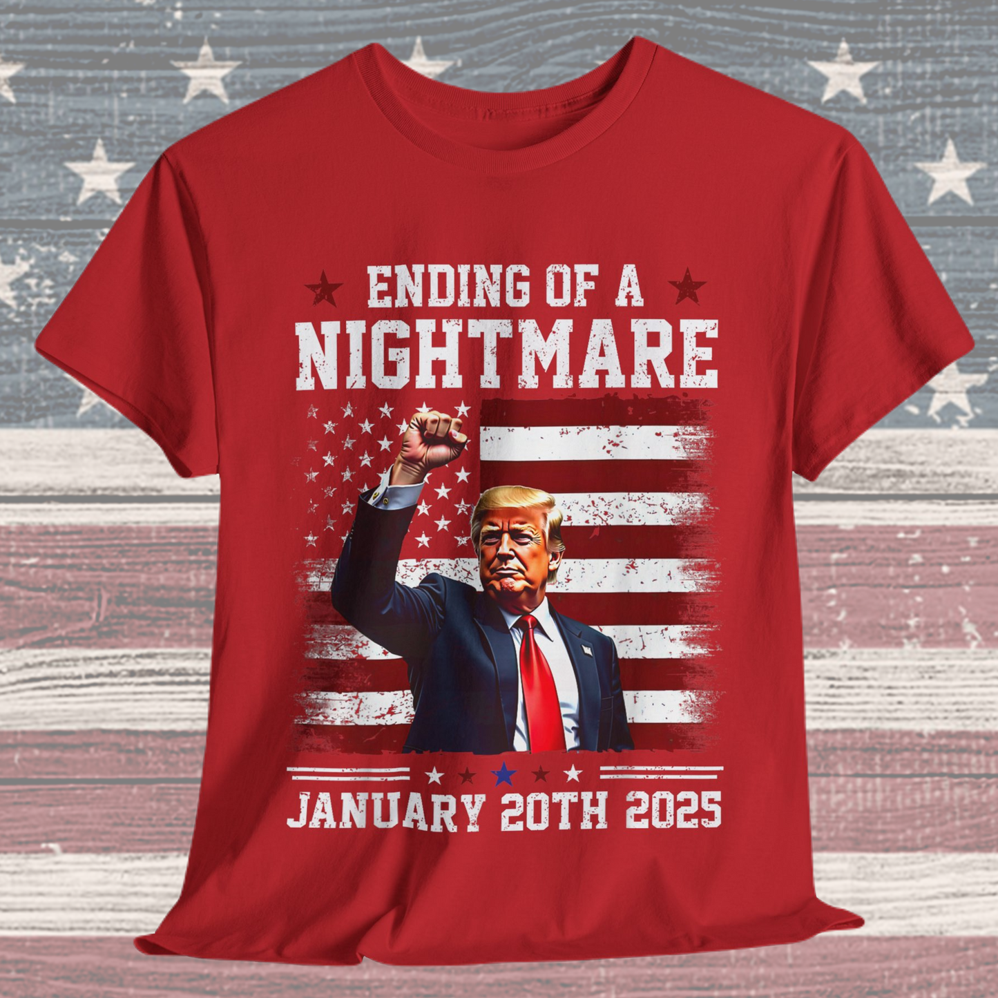 Donald Trump - Jan 20th Ending of a Nightmare T-Shirt