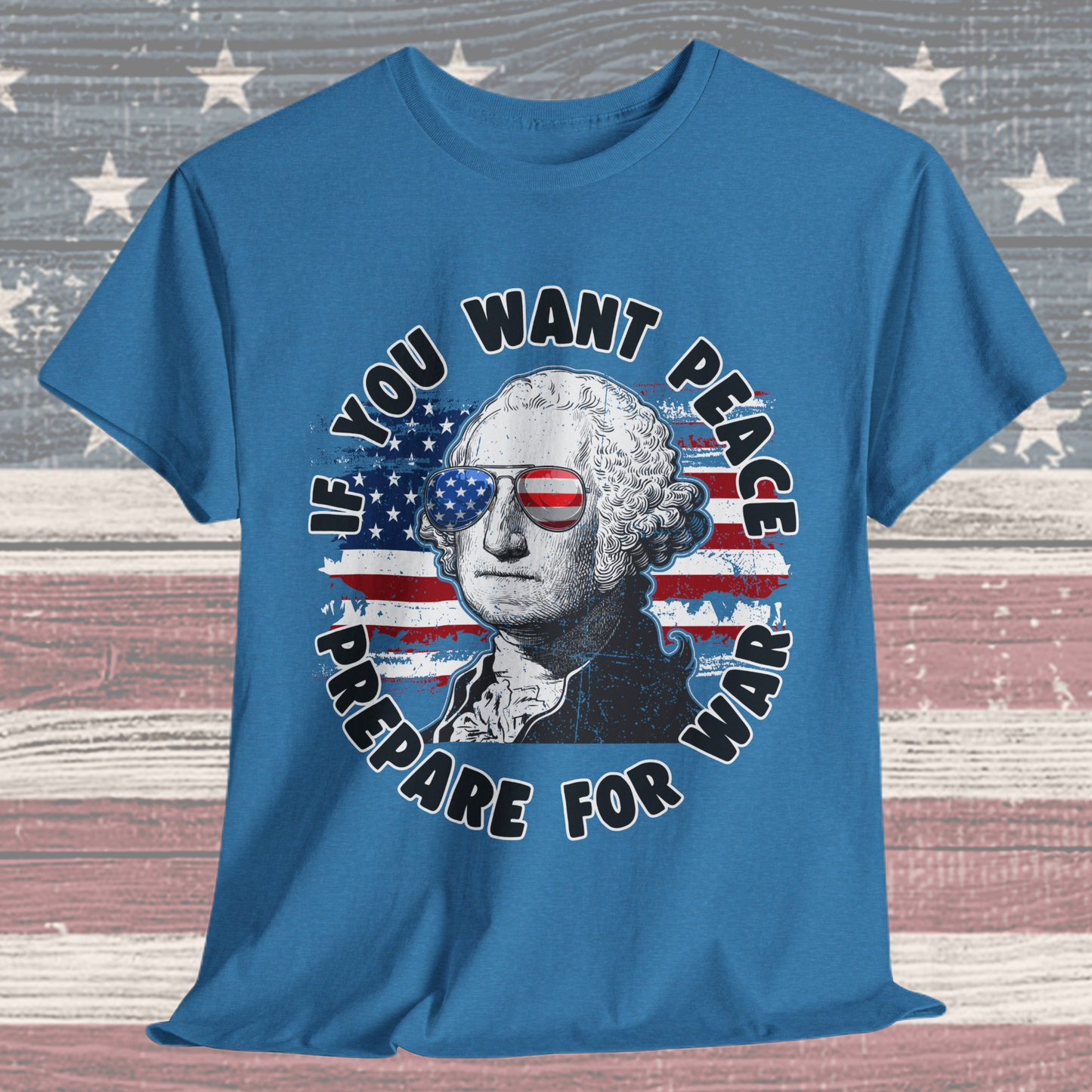 George Washington - If You Want Peace T-Shirt