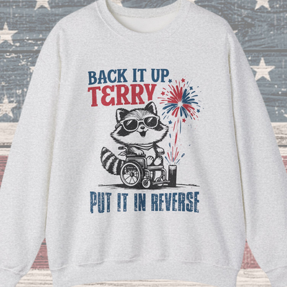 Back it Up Terry! #1 Sweatshirt