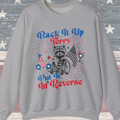 Back it Up Terry! #2 Sweatshirt
