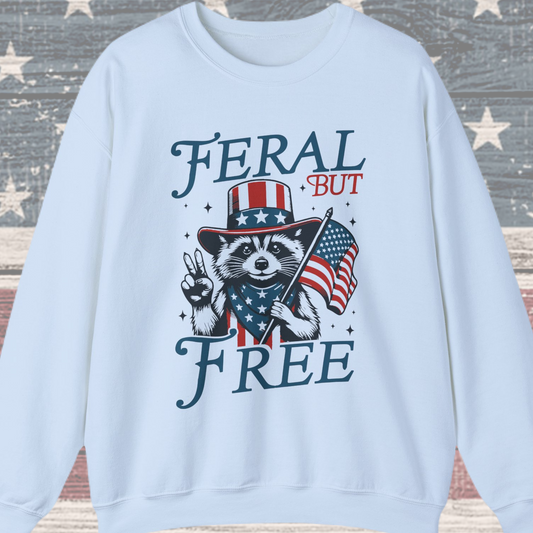 Feral But Free Sweatshirt