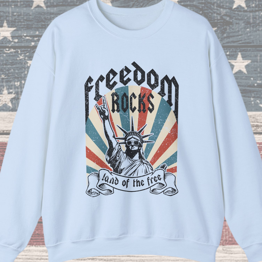 Statue of Liberty - Freedom Rocks Sweatshirt