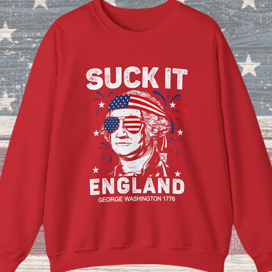 George Washington - Suck It England Sweatshirt