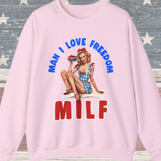 MILF - Man I Love Freedom #1 Sweatshirt