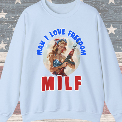 MILF - Man I Love Freedom #2 Sweatshirt