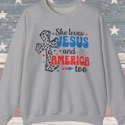 She Loves Jesus and America Too Sweatshirt