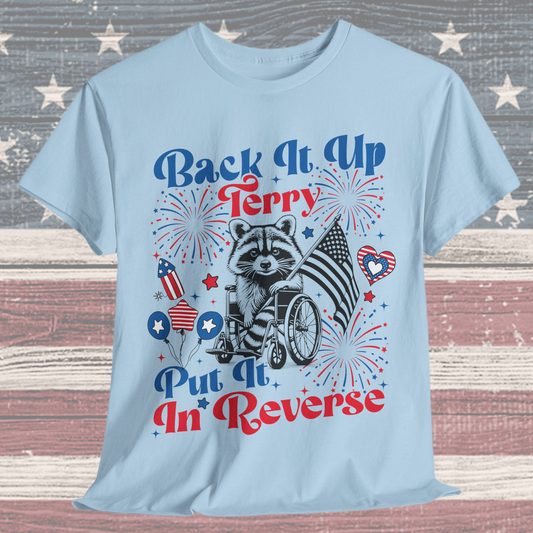 Back it Up Terry! #2 T-Shirt