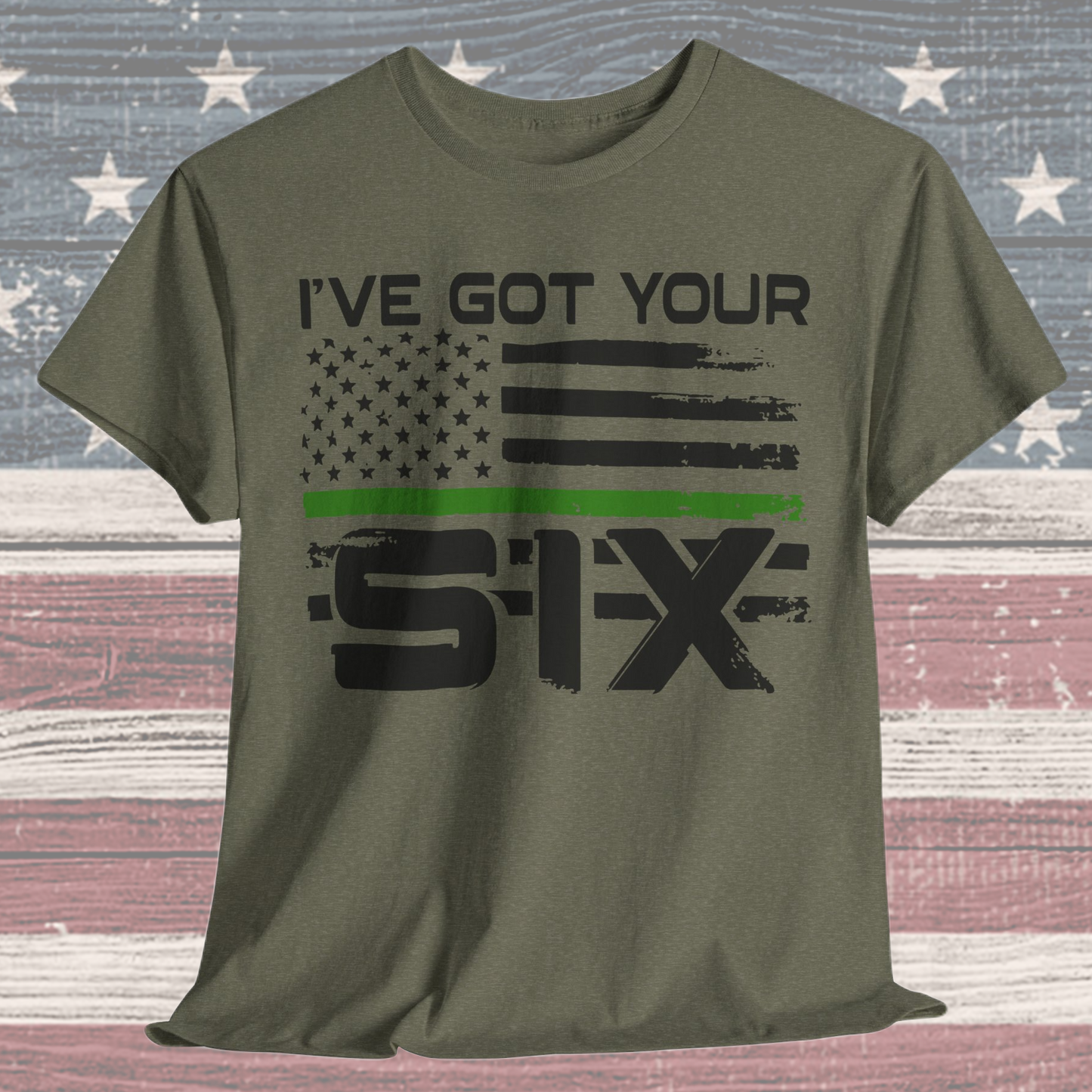 I've Got Your Six - Armed Forces T-Shirt