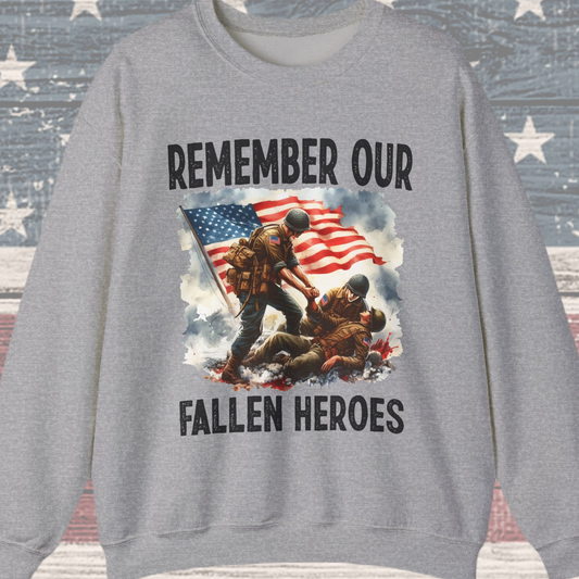 Remember Our Fallen Heroes Sweatshirt