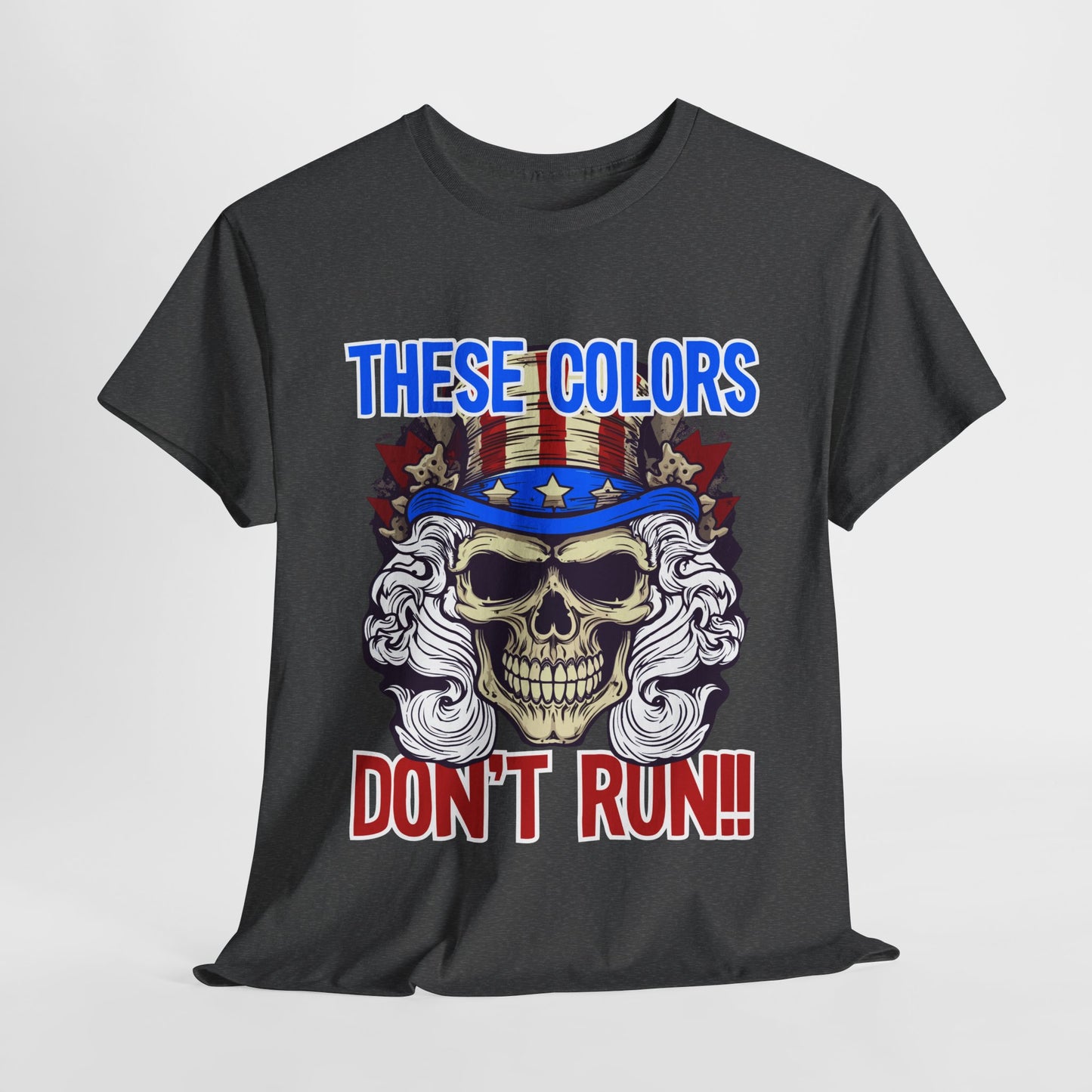 These Colors Don't Run! #3 T-Shirt