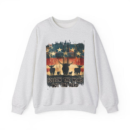 Follow the Word Not the Herd Sweatshirt