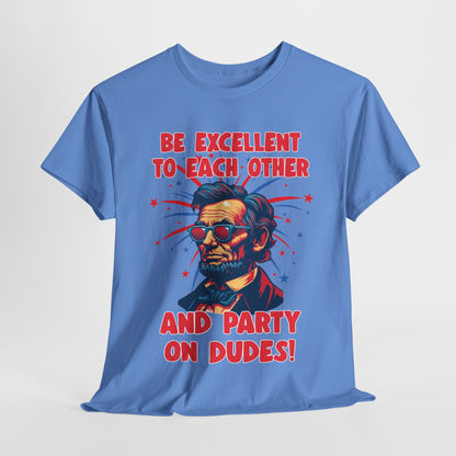 Abe Lincoln - Party on Dudes! T-Shirt