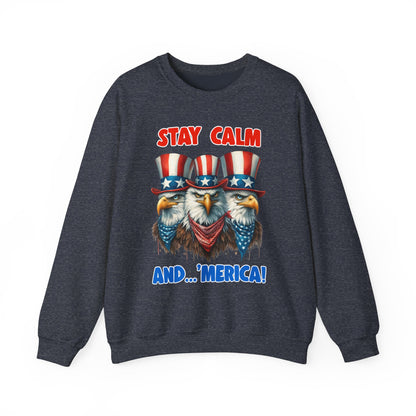 Stay Calm and... 'Merica! #2 Sweatshirt