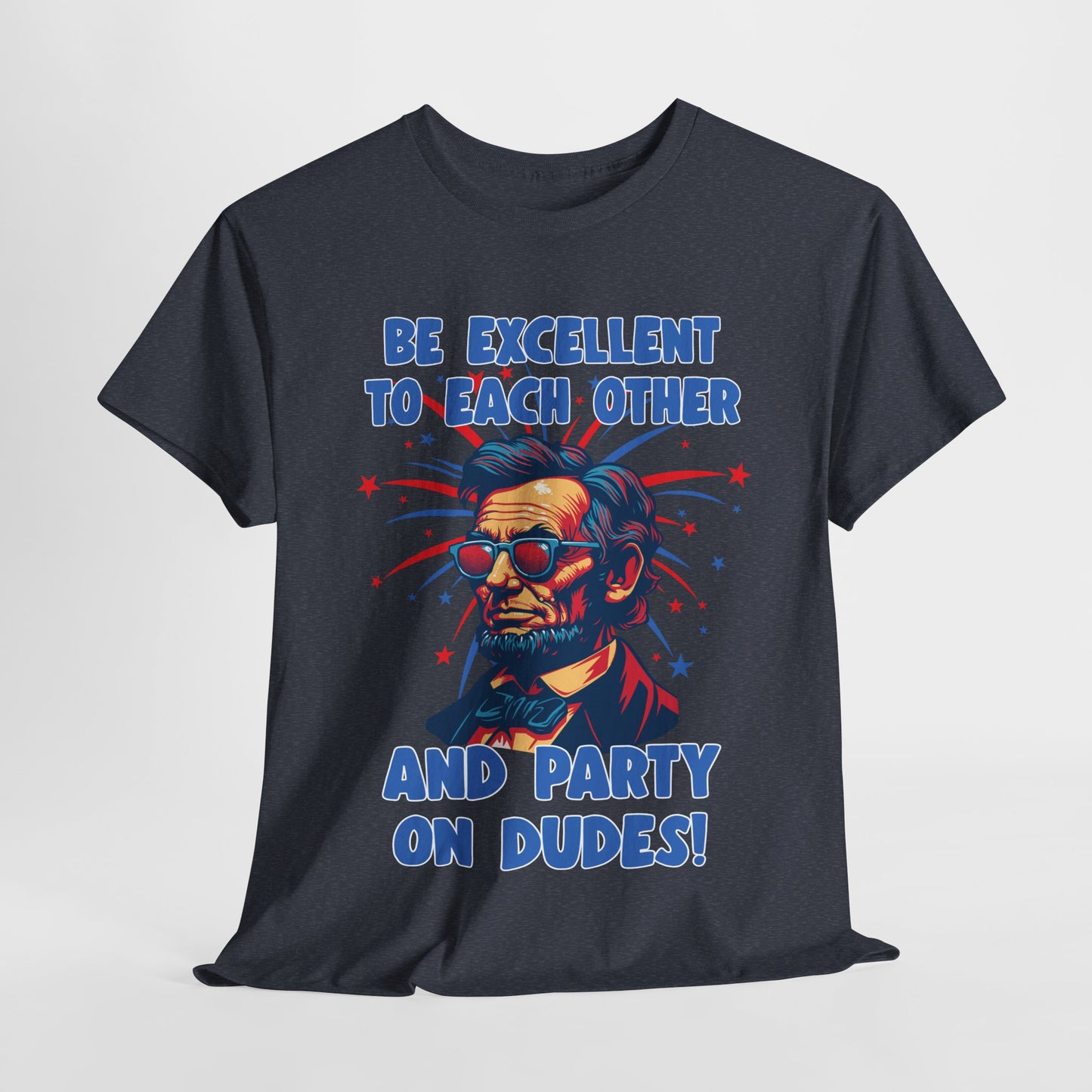 Abe Lincoln - Party on Dudes! T-Shirt