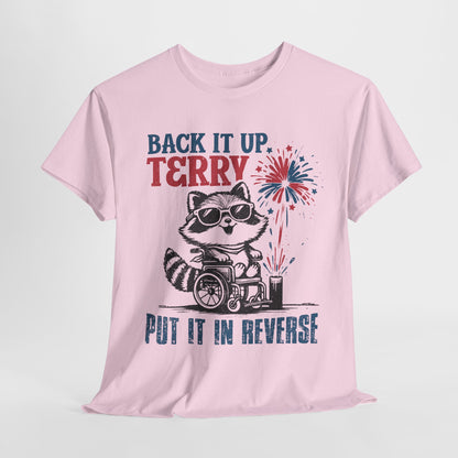 Back it Up Terry! #1 T-Shirt