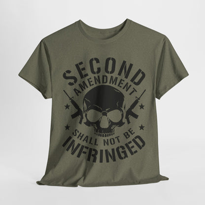 Second Amendment Shall Not Be Infringed T-Shirt