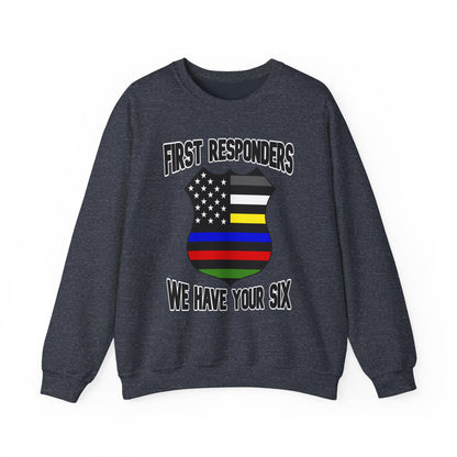 Shield - First Responders We Have Your Six Sweatshirt