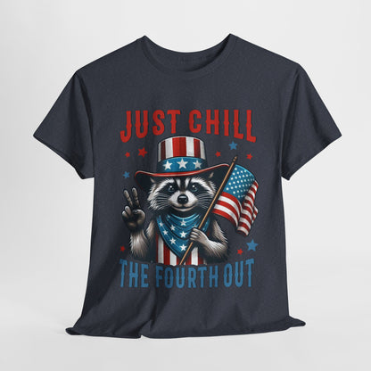 Chill the 4th Out #2 T-Shirt