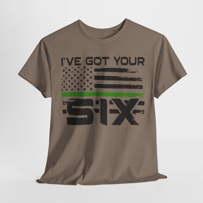 I've Got Your Six - Armed Forces T-Shirt