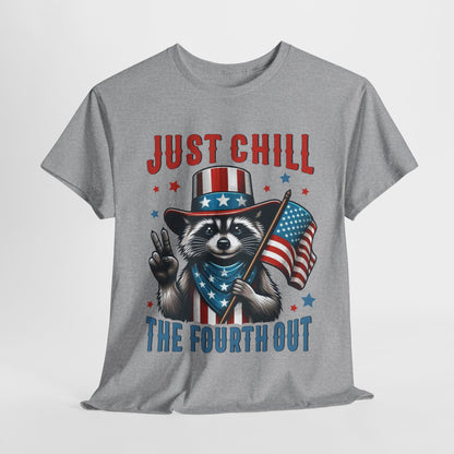 Chill the 4th Out #2 T-Shirt