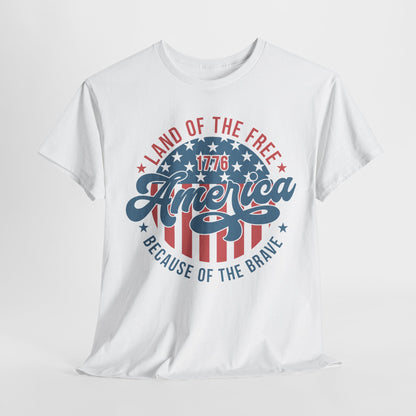 Land of the Free Because of the Brave #1 T-Shirt