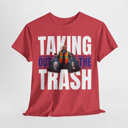 Donald Trump - Taking Out the Trash T-Shirt