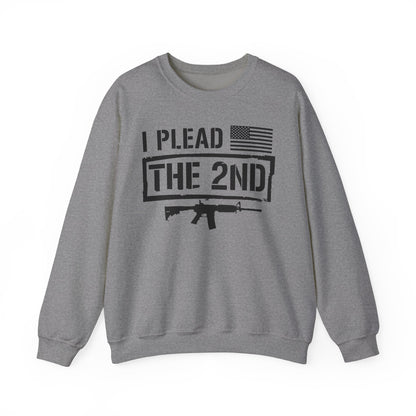 I Plead the Second Amendment Sweatshirt