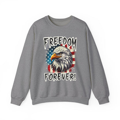 Freedom Forever! Sweatshirt