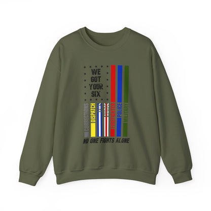 First Responders We Got Your Six Sweatshirt