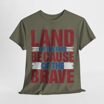Land of the Free Because of the Brave #4 T-shirt