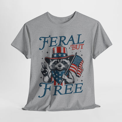 Feral But Free T-Shirt