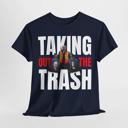 Donald Trump - Taking Out the Trash T-Shirt