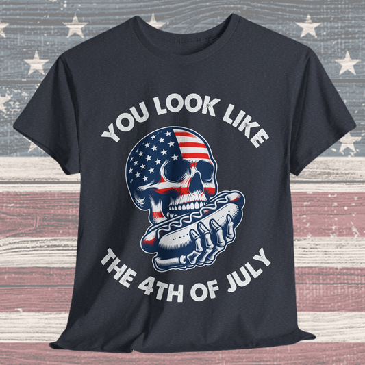 You Look Like the 4th of July #4 T-Shirt