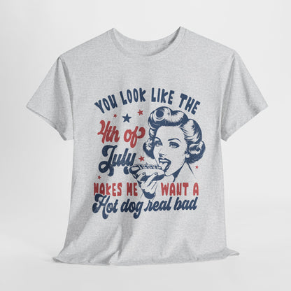 You Look Like the 4th of July #1 T-Shirt
